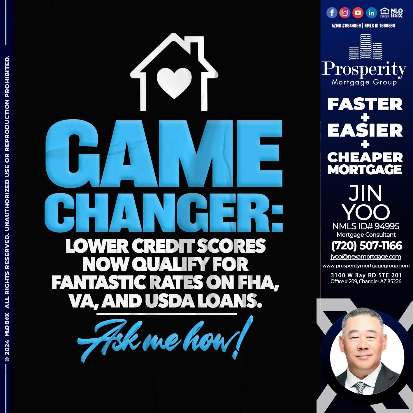 GAME CHANGER - Jin Yoo -Mortgage Consultant