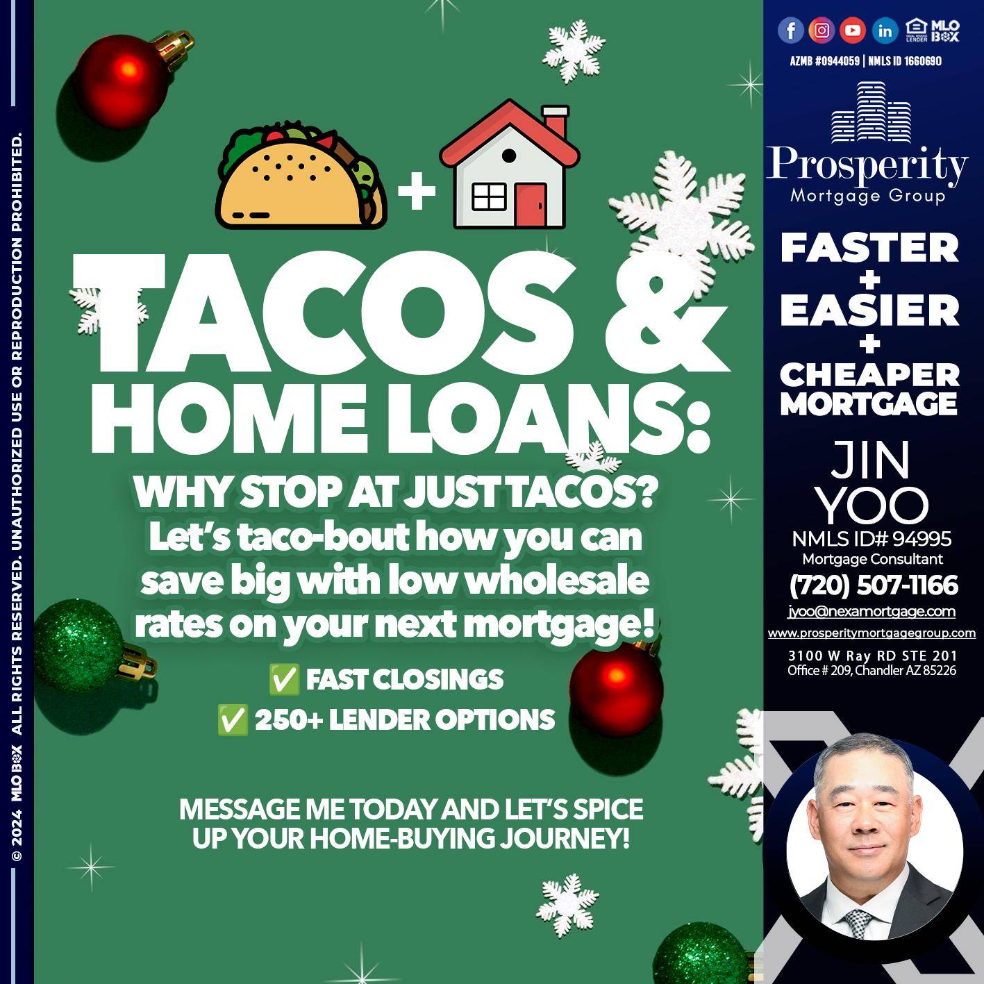 TACOS AND HOME LOANS - Jin Yoo -Mortgage Consultant