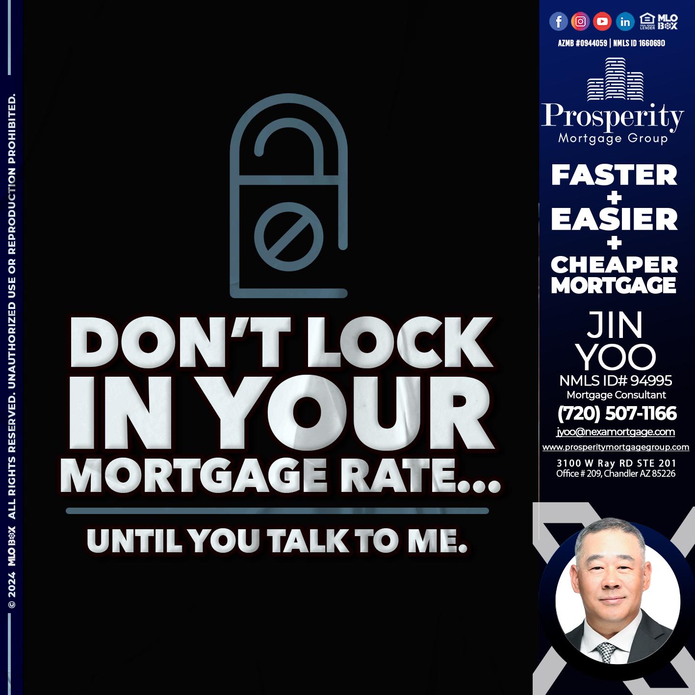 DONT LOCK - Jin Yoo -Mortgage Consultant