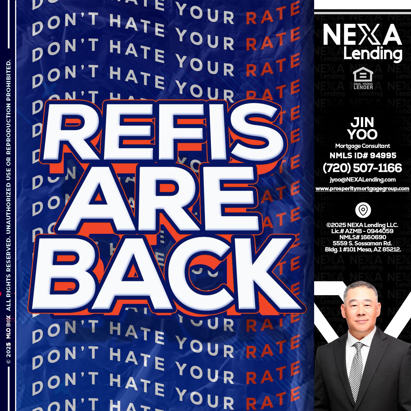 refis are back - Jin Yoo -Mortgage Consultant