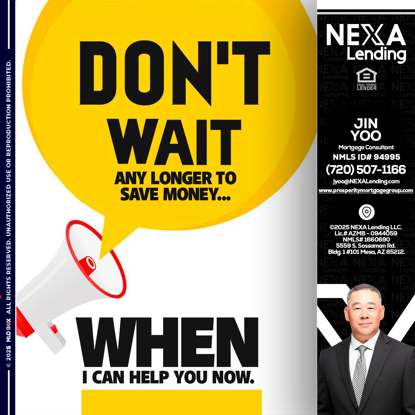 DONT WAIT - Jin Yoo -Mortgage Consultant