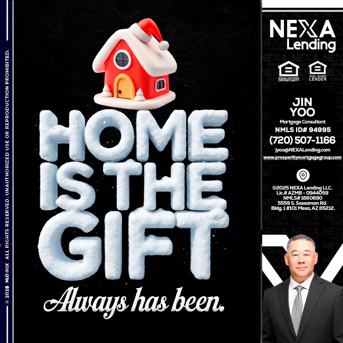 home is the gift - Jin Yoo -Mortgage Consultant