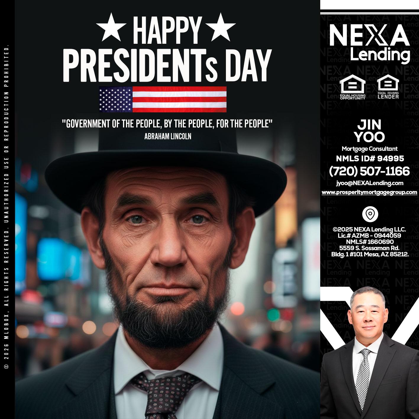 PRESIDENTS DAY - Jin Yoo -Mortgage Consultant