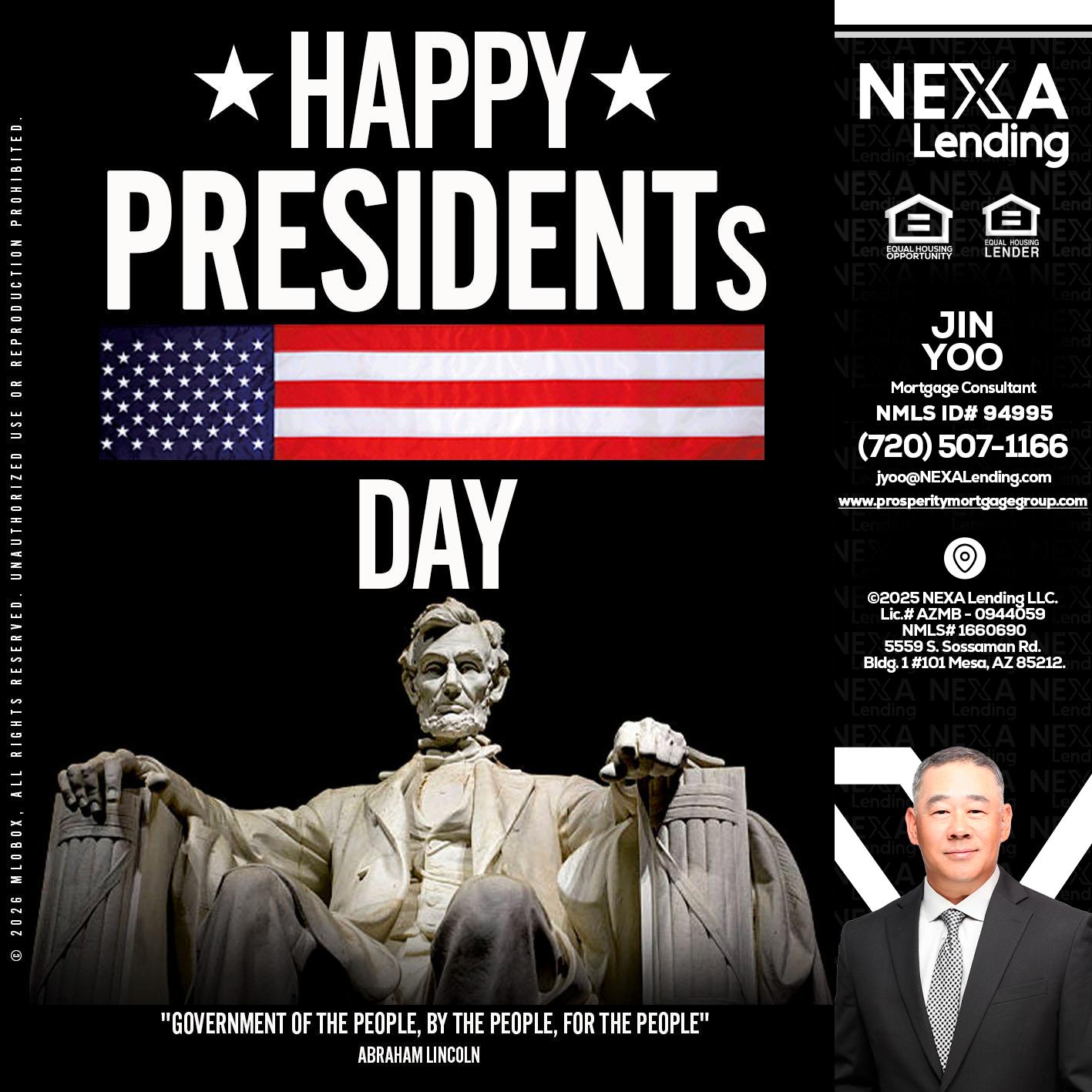 happy presidents day - Jin Yoo -Mortgage Consultant
