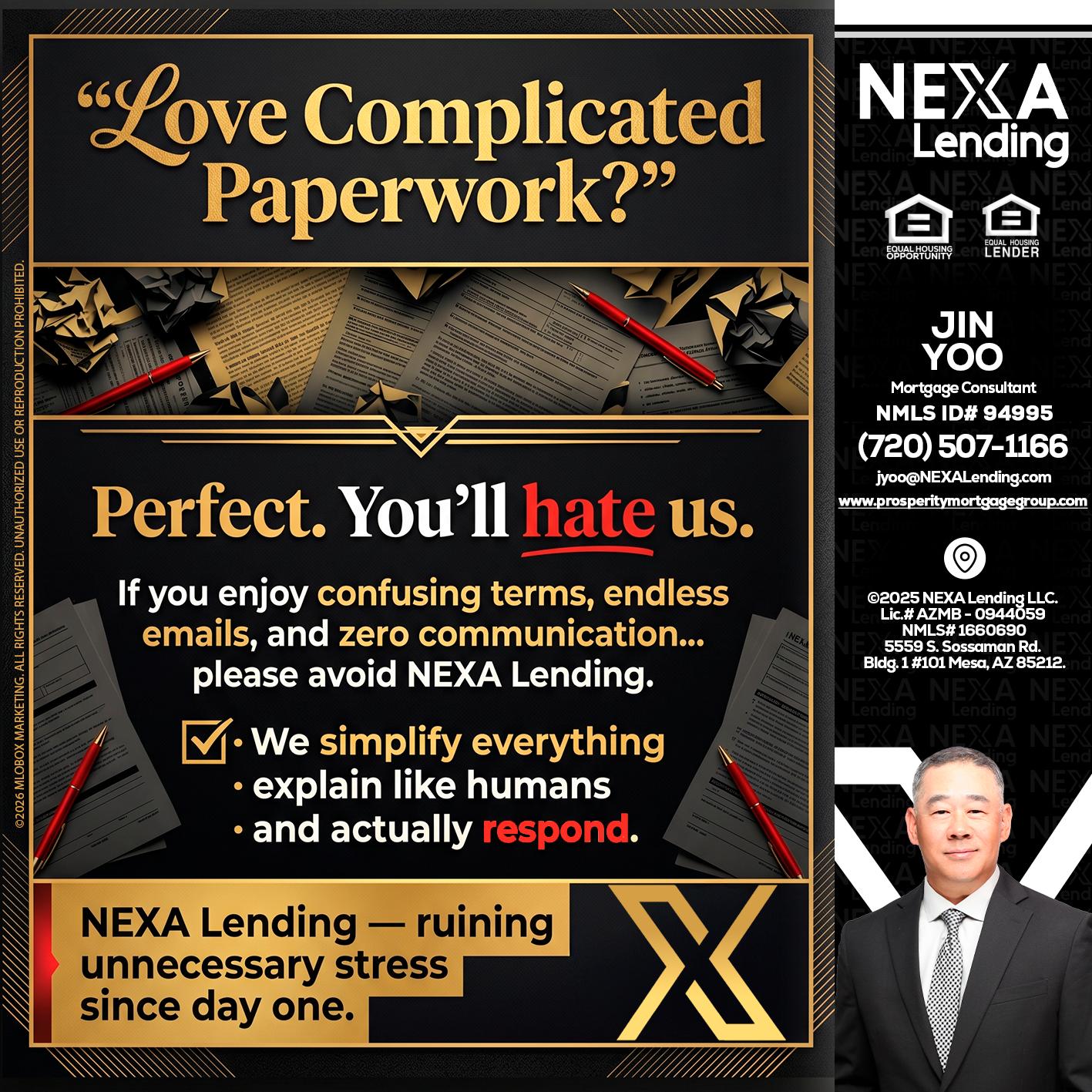 YOU WILL HATE US! - Jin Yoo -Mortgage Consultant