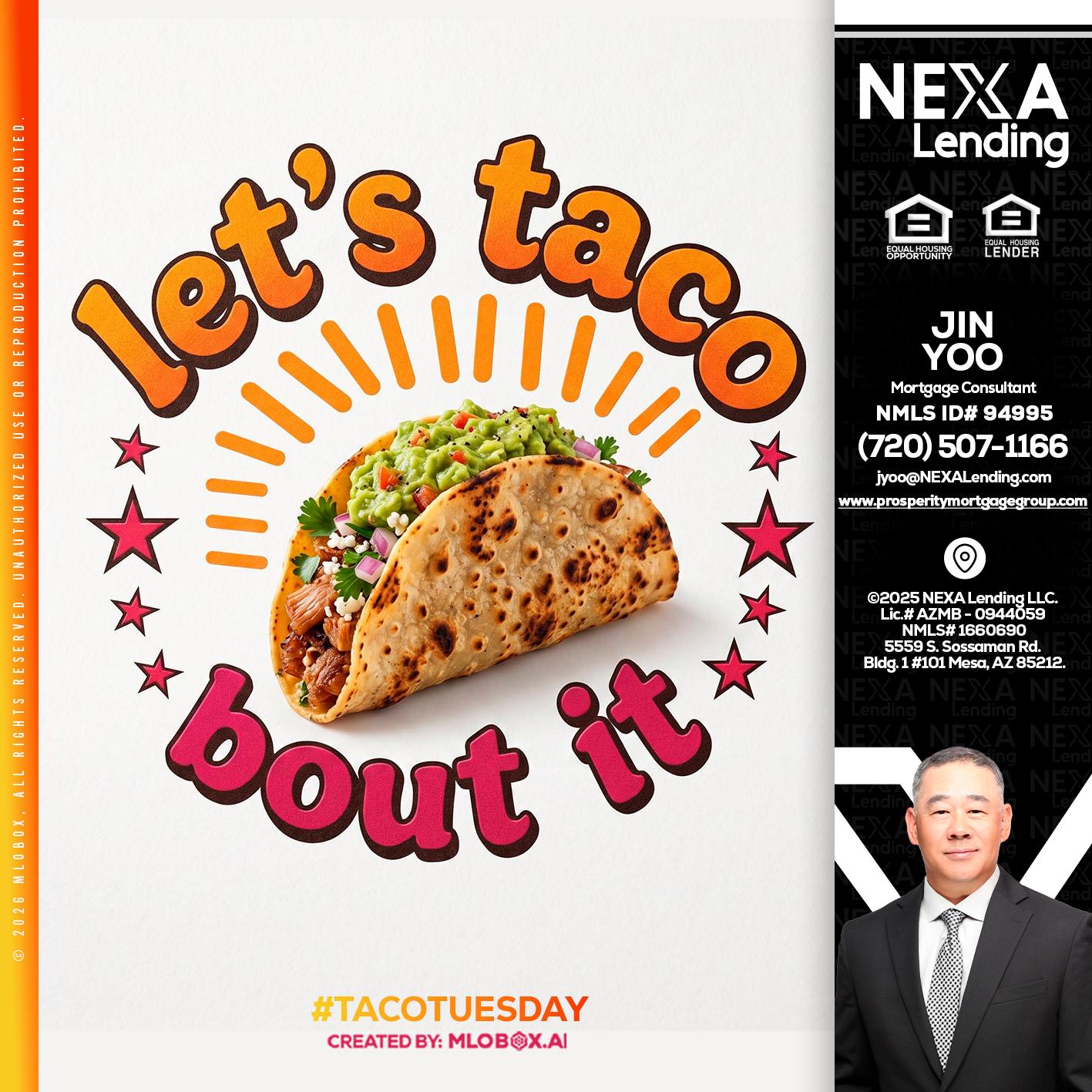 lets taco bout it - Jin Yoo -Mortgage Consultant