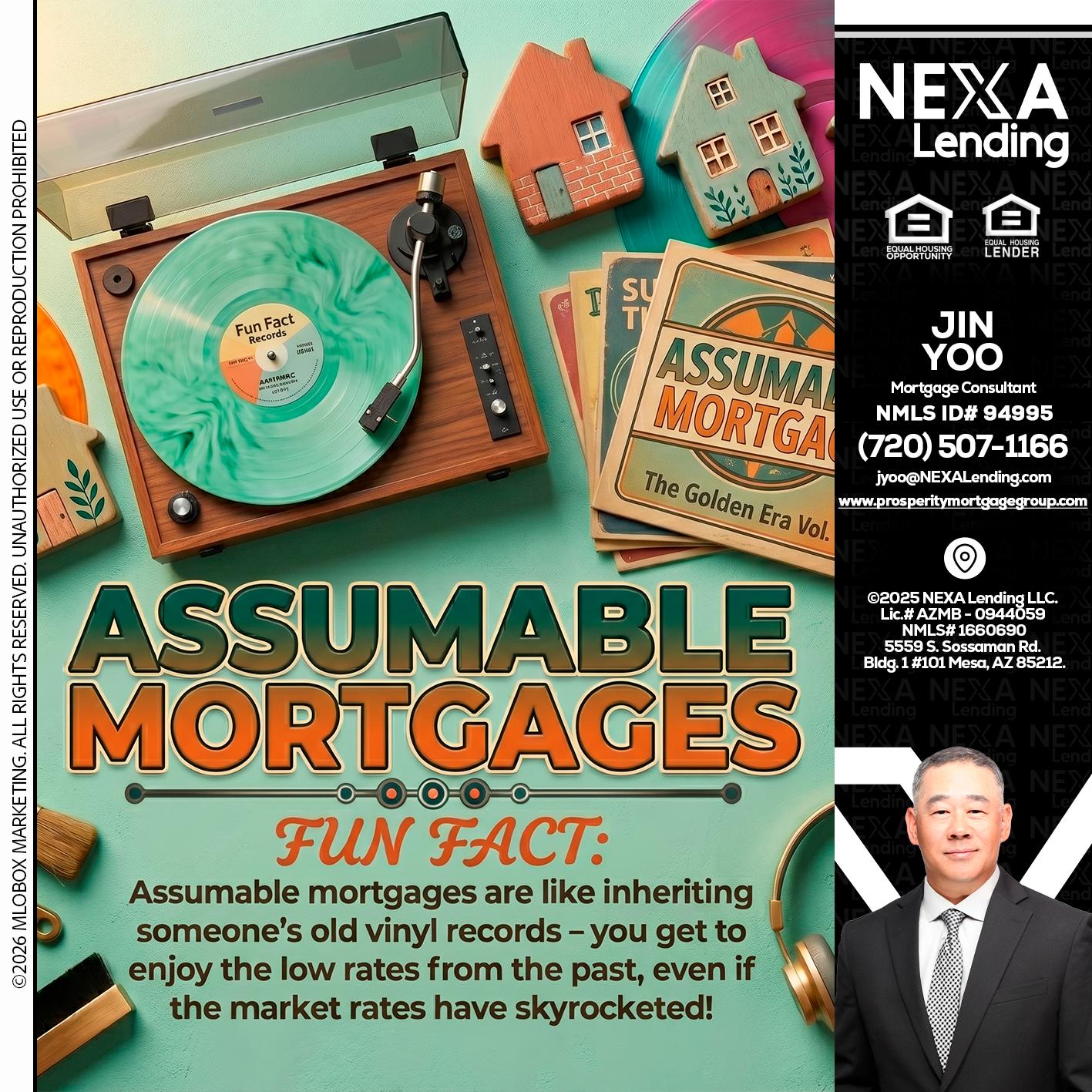 ASSUMABLE MORTGAGES - Jin Yoo -Mortgage Consultant