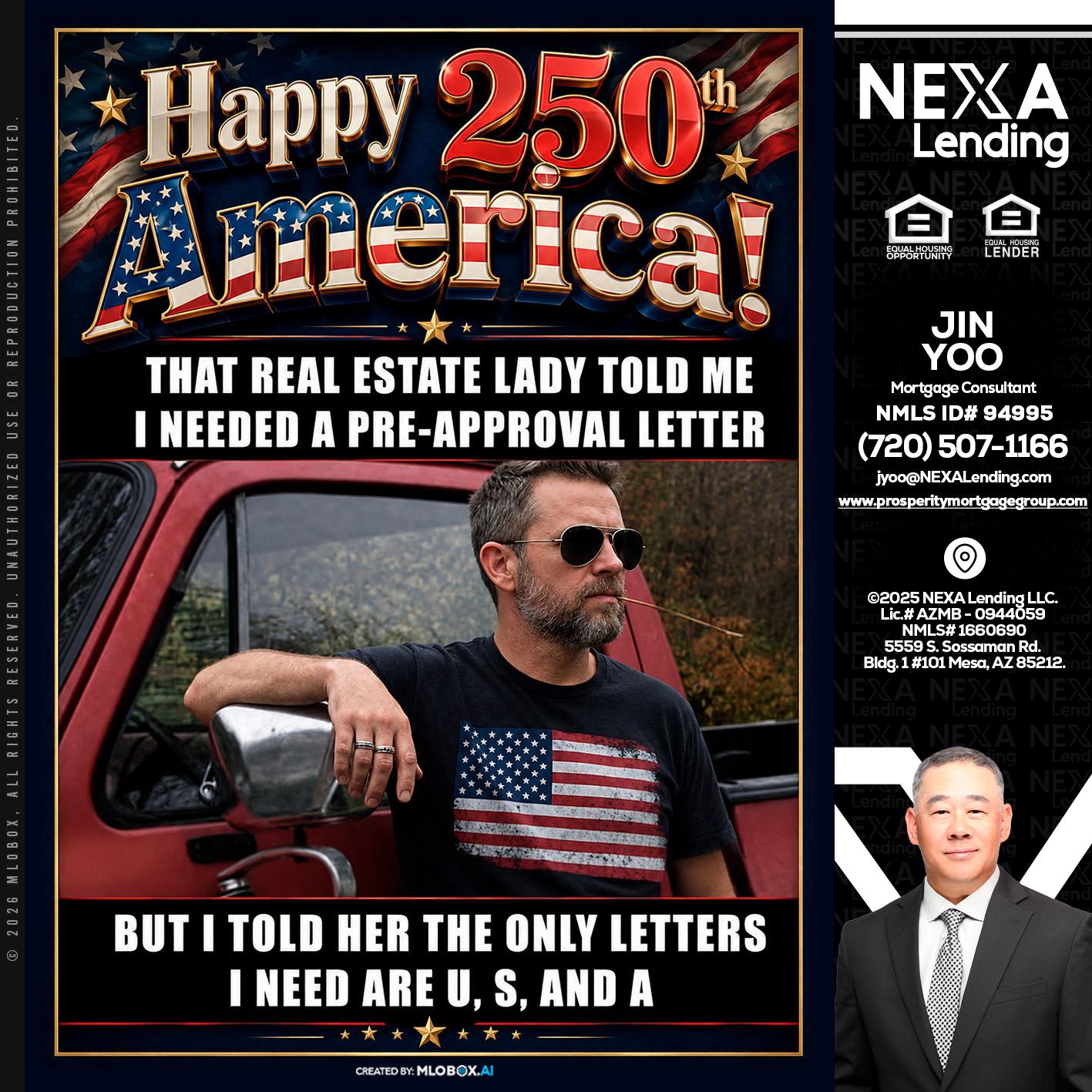 HAPPY 250 TH - Jin Yoo -Mortgage Consultant