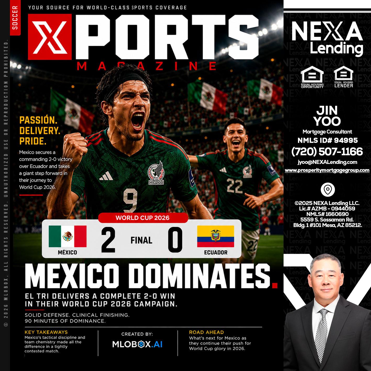 XPORTS MEX 2-0 ECUADOR - Jin Yoo -Mortgage Consultant