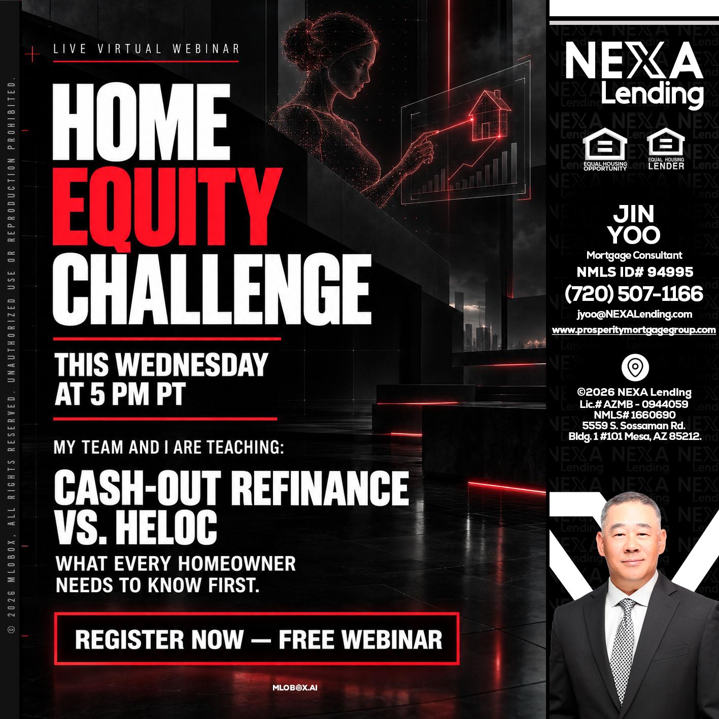 HOME EQUITY CHALLENGE - Jin Yoo -Mortgage Consultant